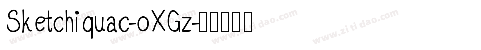 Sketchiquac-oXGz字体转换