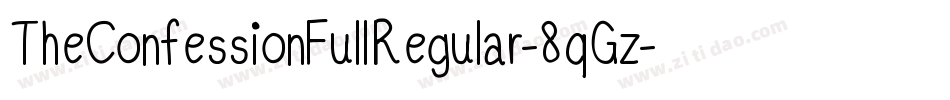 TheConfessionFullRegular-8qGz字体转换