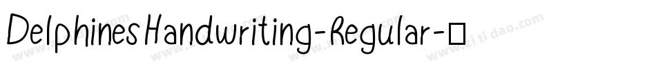 DelphinesHandwriting-Regular字体转换