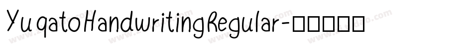 YuqatoHandwritingRegular字体转换