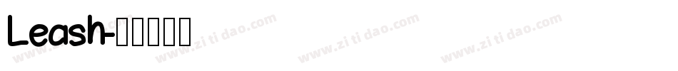 Leash字体转换