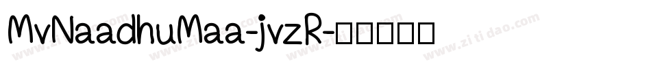 MvNaadhuMaa-jvzR字体转换
