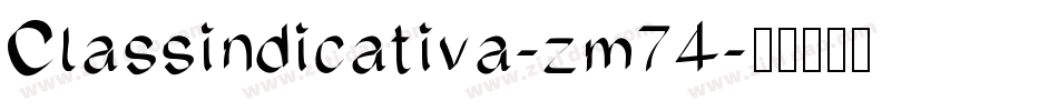 Classindicativa-zm74字体转换