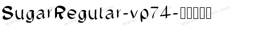 SugarRegular-vp74字体转换