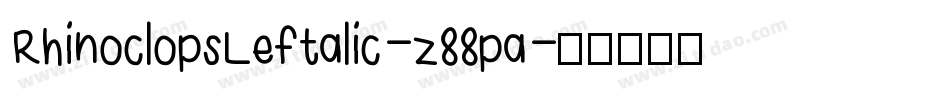 RhinoclopsLeftalic-z88pa字体转换