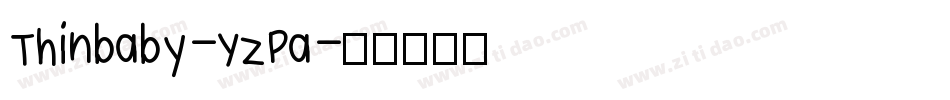 Thinbaby-YzPa字体转换