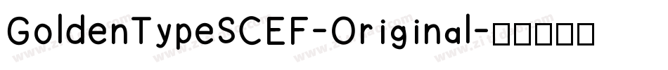 GoldenTypeSCEF-Original字体转换
