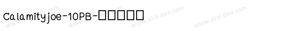 Calamityjoe-10PB字体转换