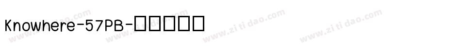Knowhere-57PB字体转换