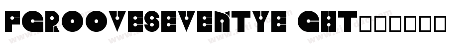 FgrooveSeventyEight字体转换