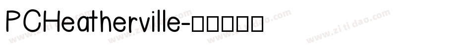 PCHeatherville字体转换