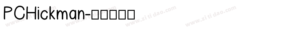 PCHickman字体转换