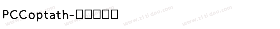 PCCoptath字体转换