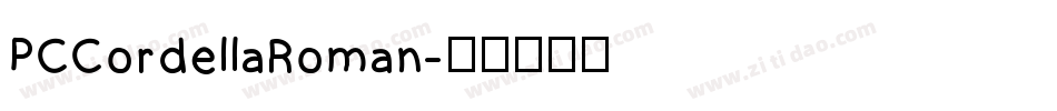 PCCordellaRoman字体转换