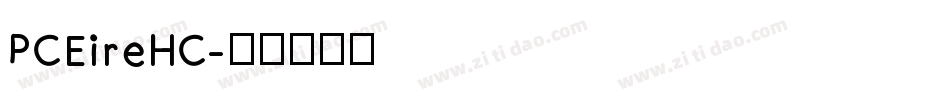 PCEireHC字体转换