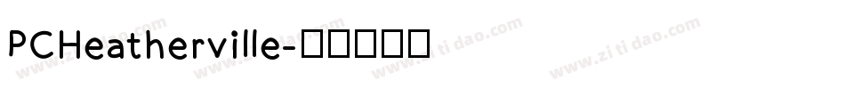 PCHeatherville字体转换