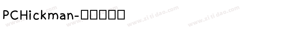 PCHickman字体转换