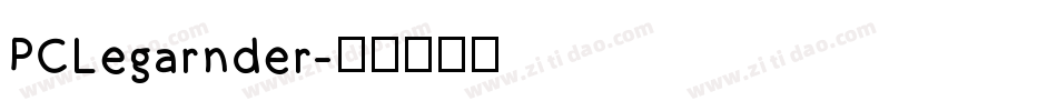 PCLegarnder字体转换
