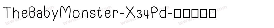TheBabyMonster-X34Pd字体转换