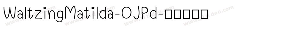WaltzingMatilda-OJPd字体转换