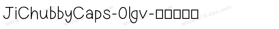 JiChubbyCaps-0lgv字体转换