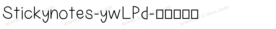 Stickynotes-ywLPd字体转换