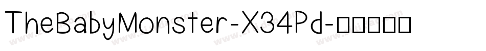 TheBabyMonster-X34Pd字体转换