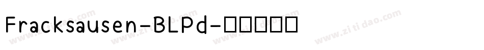 Fracksausen-BLPd字体转换