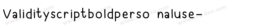 Validityscriptboldpersonaluse-p73PD字体转换