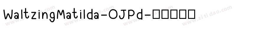 WaltzingMatilda-OJPd字体转换