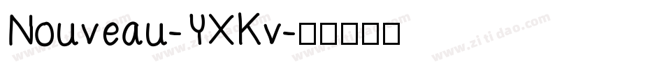 Nouveau-YXKv字体转换
