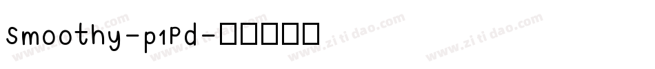 Smoothy-p1Pd字体转换