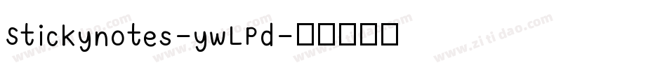 Stickynotes-ywLPd字体转换