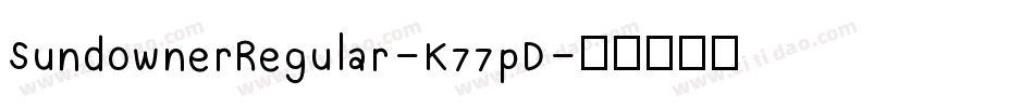 SundownerRegular-K77pD字体转换