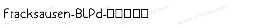 Fracksausen-BLPd字体转换