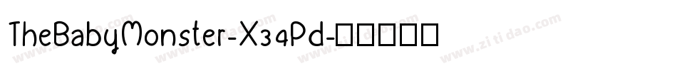 TheBabyMonster-X34Pd字体转换