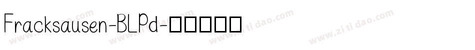 Fracksausen-BLPd字体转换