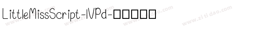 LittleMissScript-lVPd字体转换