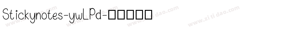 Stickynotes-ywLPd字体转换