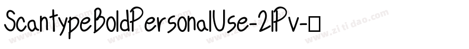 ScantypeBoldPersonalUse-2lPv字体转换