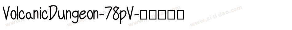 VolcanicDungeon-78pV字体转换