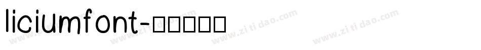 liciumfont字体转换