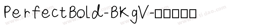 PerfectBold-BKgV字体转换