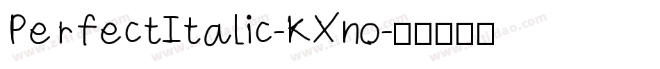PerfectItalic-KXno字体转换