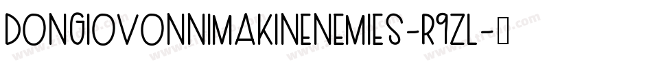 DonGiovonniMakinEnemies-R9Zl字体转换