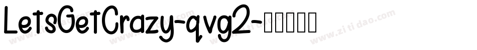 LetsGetCrazy-qvg2字体转换