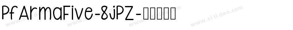 PfArmaFive-8jPZ字体转换