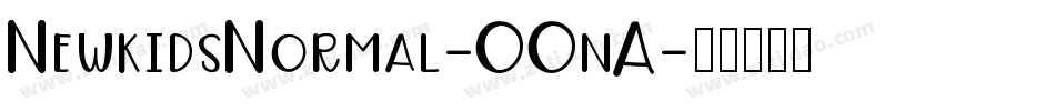 NewkidsNormal-OOnA字体转换