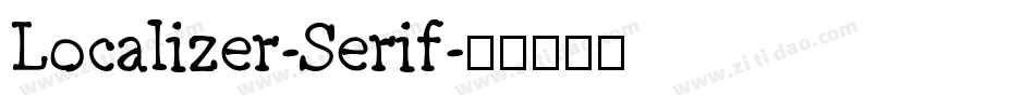 Localizer-Serif字体转换
