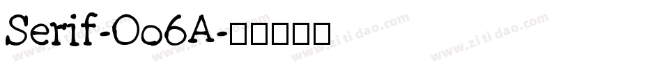 Serif-Oo6A字体转换